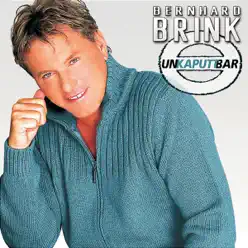 Unkaputtbar - Bernhard Brink