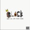 B.L.A.C.K. (feat. CooK) - GEETA HOU$E lyrics