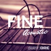 Fine (Acoustic) - Single artwork
