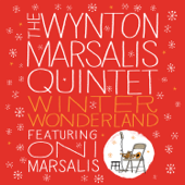 Winter Wonderland (feat. Oni Marsalis) - ウィントン・マルサリス & Wynton Marsalis Quintet