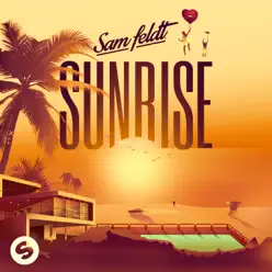 Sunrise - Sam Feldt
