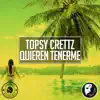 Stream & download Quieren Tenerme - Single