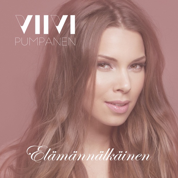Viivi Pumpanen - Elämännälkäinen