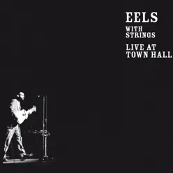With Stings Live At Town Hall: Eels - Eels