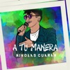 A Tu Manera - Single