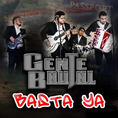 Basta Ya - Single - Gente Brutal