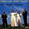 Swing Low Sweet Chariot album lyrics, reviews, download