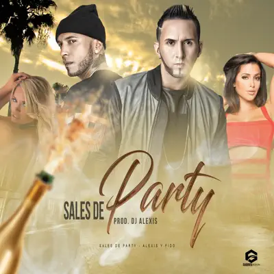 Sales de Party - Single - Alexis & Fido