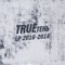 Волка ноги кормят - TRUEten lyrics