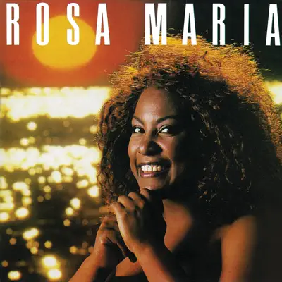 Rosa Maria - Rosa Maria