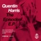 Ep#5 - Quentin Harris lyrics