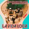 La Vida Loca (feat. Sunny D) - Single album lyrics, reviews, download