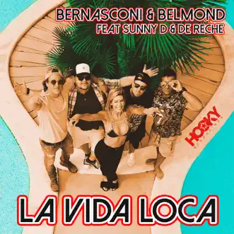 La Vida Loca (feat. Sunny D) - Single by Rico Bernasconi & Tom Belmond album reviews, ratings, credits