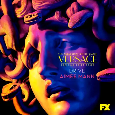 Drive (From "The Assassination of Gianni Versace: American Crime Story") - Single - Aimee Mann