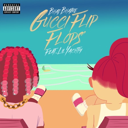 Bhad Bhabie Gucci Flip Flops (feat. Lil Yachty)