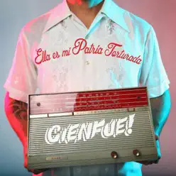 Ella Es Mi Patria Torturada - Single - Cienfue Ella Es Mi Patria Torturada - Single - Cienfue