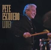 Pete Escovedo - Whatcha Gonna Do - Live