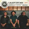 Stream & download Lean on Me - EP