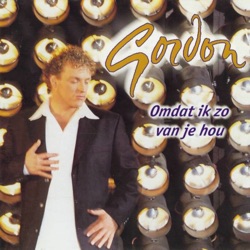 Gordon - Omdat ik zou van je hou