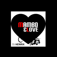 DJ Henrix - Mambo & Love artwork