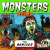 Monsters: The Remixes, Vol. 8 album lyrics, reviews, download
