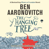 Ben Aaronovitch - The Hanging Tree artwork