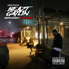 Huntin' Season 3: Ready or Not by Beazt Gatlin album reviews, ratings, credits