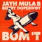 Bom 't (feat. Mula B, Bizzey & Dopebwoy) - Jayh lyrics