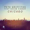 Chicago (feat. Cevin Fisher) - EP album lyrics, reviews, download