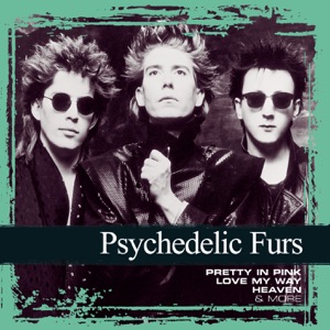 Collections: The Psychedelic Furs