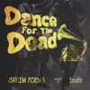 Dance for the Dead - Single album lyrics, reviews, download