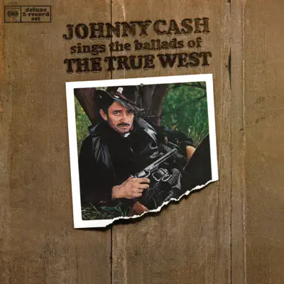 Sings the Ballads of the True West - Johnny Cash Sings the Ballads of the True West - Johnny Cash