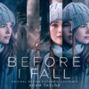 Before I Fall (Original Motion Picture Soundtrack) artwork