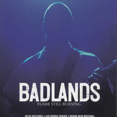 Flame Still Burning - Badlands