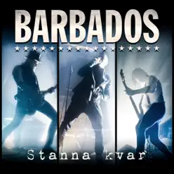 Stanna kvar - Single - Barbados Stanna kvar - Single - Barbados