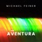 Aventura - Michael Feiner lyrics