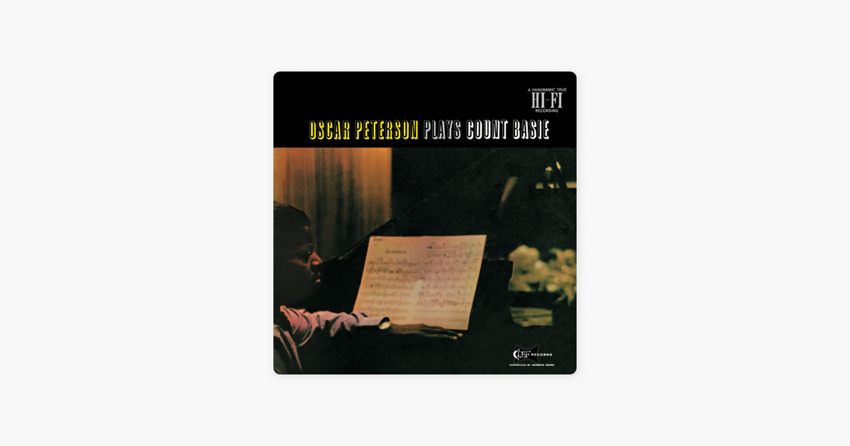 Oscar Peterson Plays Count Basie By Oscar Peterson On Apple Music