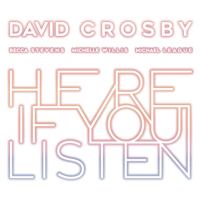 David Crosby - Here If You Listen artwork