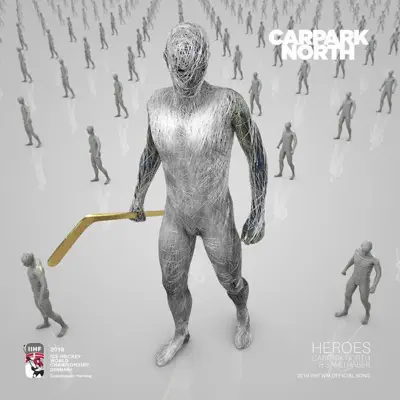 Heroes - Single - Carpark North