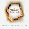 From Ashes Comes Fire