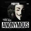 Anonymous (feat. Young Buck) - Single album lyrics, reviews, download