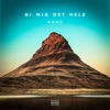 Gi Mig Det Hele - Single