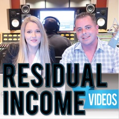 Residual Income Video Podcast