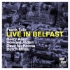 Live in Belfast (Extended Version)