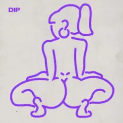Dip - Single - Tyga Dip - Single - Tyga