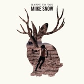 Miike Snow - The Wave