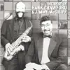 The Best of Hank Crawford & Jimmy McGriff album lyrics, reviews, download