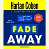 Fade Away: A Myron Bolitar Novel (Unabridged)