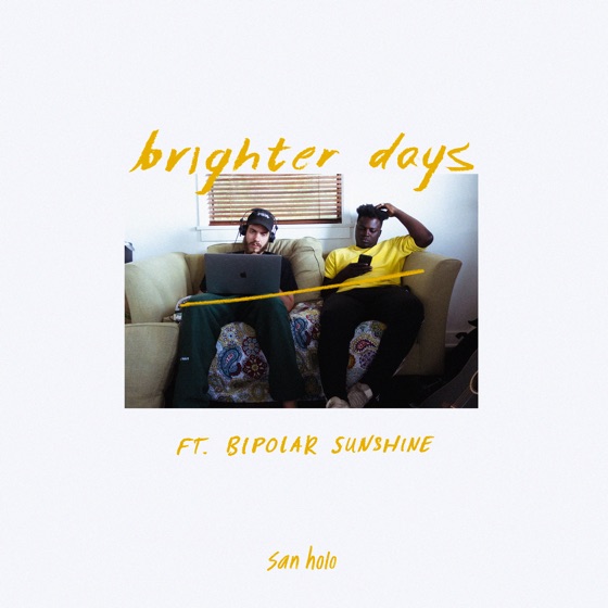 Cover artwork for brighter days (feat. Bipolar Sunshine)