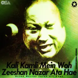 Kali Kamli Mein Woh Zeeshan Nazar Ata Hae - EP - Nusrat Fateh Ali Khan Kali Kamli Mein Woh Zeeshan Nazar Ata Hae - EP - Nusrat Fateh Ali Khan